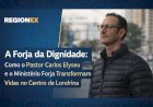 A Forja da Dignidade: Como o Pastor Carlos Elyseu e o Ministério Forja Transformam Vidas no Centro de Londrina